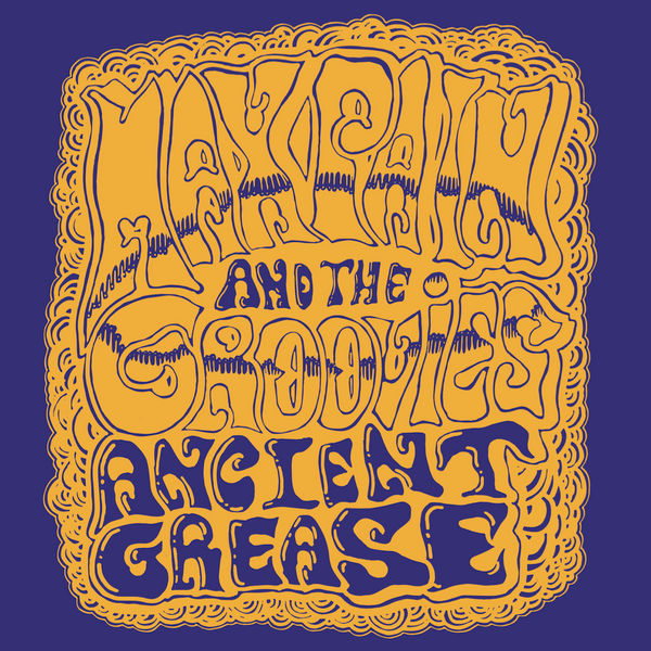 MAX PAIN & THE GROOVIES - "Ancient Grease" (CD)
