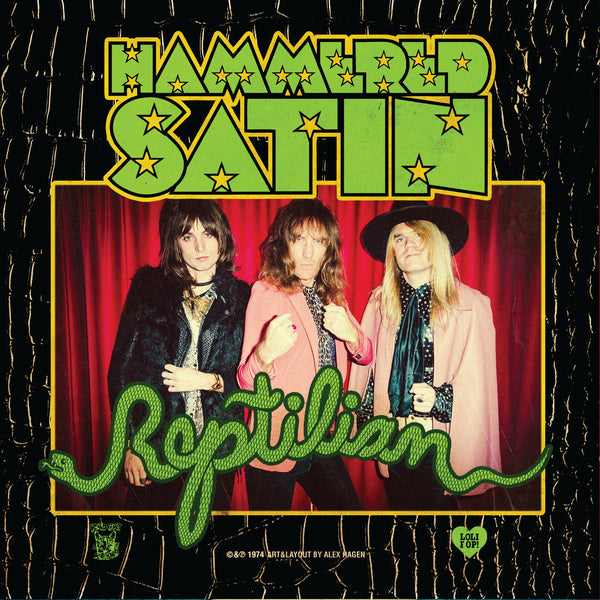 HAMMERED SATIN - "Reptilian/Good Little Girl" (7")