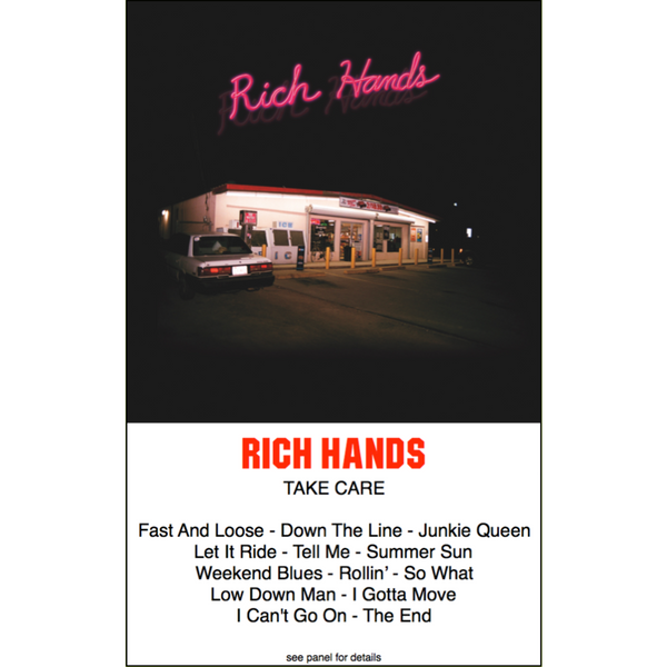 THE RICH HANDS - "Take Care" (CASS)